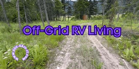 Embracing Off Grid Rv Living Your Utility Planning Guide