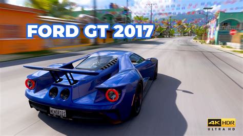 Forza Horizon 5 Ford Gt 2017 Goliath Race Gameplay 4k Youtube