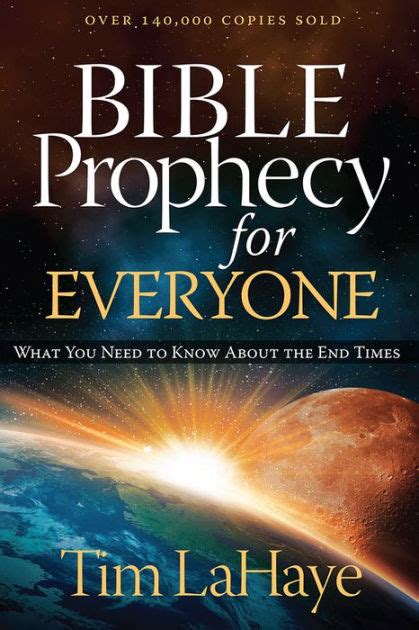 Bible Prophecy For Everyone What You Need To Know About The End Times