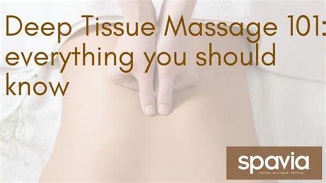 Learn About The Benefits Of A Deep Tissue Massages And Determine If It