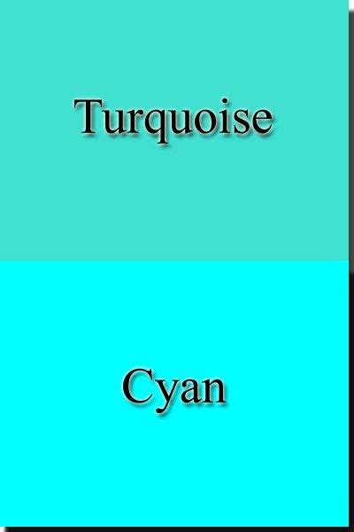 Difference Between Colors Turquoise And Cyan Cyan Colour Turquoise