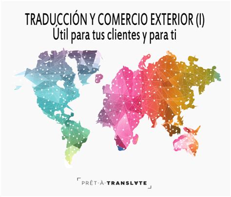 traducción y comercio exterior i prêt à translate