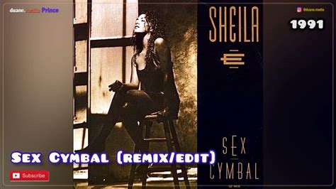 Sheila E Sex Cymbal 3 Remixes 1991 Prince 6 Degrees Duaneprincedmsr Youtube
