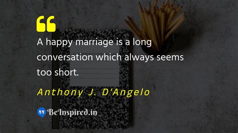 Best Quotes Of Anthony J Dangelo