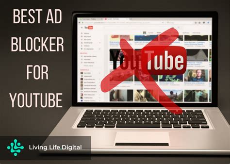 Best Ad Blocker For Youtube In 2020 Living Lifedigital