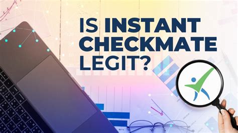 Is Instant Checkmate Legit Unbiased Review And Analysis