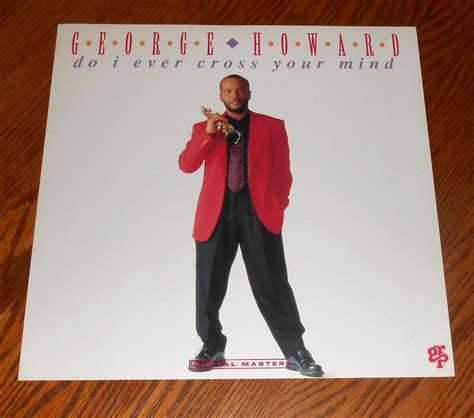 George Howard Do I Ever Cross Your Mind Poster 2 Sided Flat Promo 12x12 Jazz Ebay