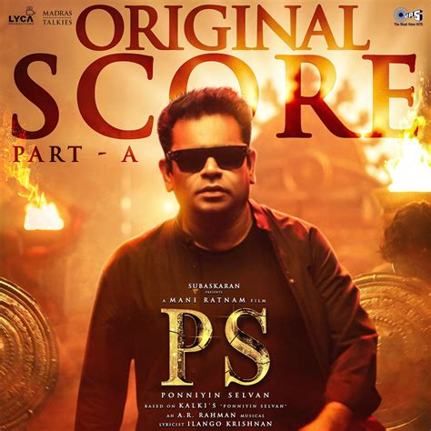 Ponniyin Selvan Original Score Part A By A R Rahman Album Film