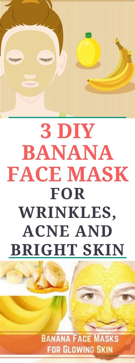3 Diy Banana Face Mask For Wrinkles Acne And Bright Skinn Read Banana Face Mask Bright