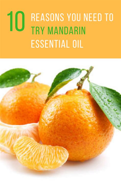 Mandarin Essential Oil Benefits 10 Reason You Might Consider Trying It