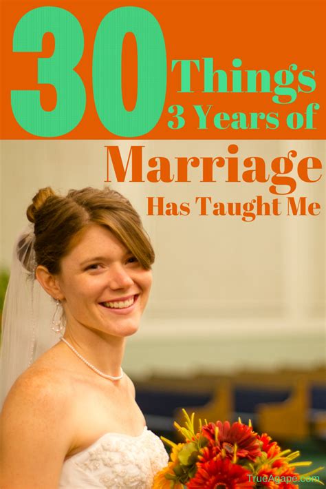 30 Things 3 Years Of Marriage Has Taught Me True Agape Marriage Advice Marriage Love And