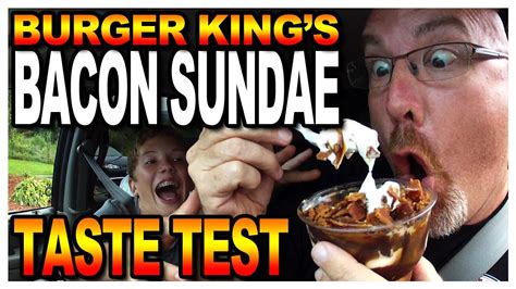 Burger King Bacon Sundae Taste Test In West Virginia Usa Youtube