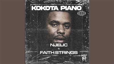 Luu Nineleven Kokota Piano Official Audio Ft Njelic Faith Strings