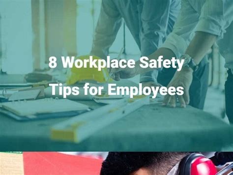 8 Workplace Safety Tips For Employees