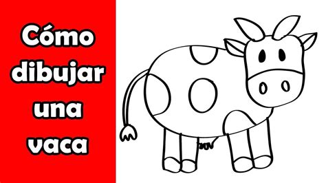 Como Dibujar Una Vaca Facil Para Niños Hábitos De Niños