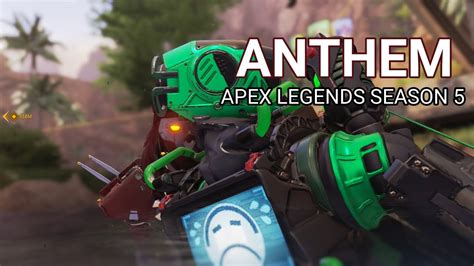 Anthem Apex Legends Season 5 Pc Youtube