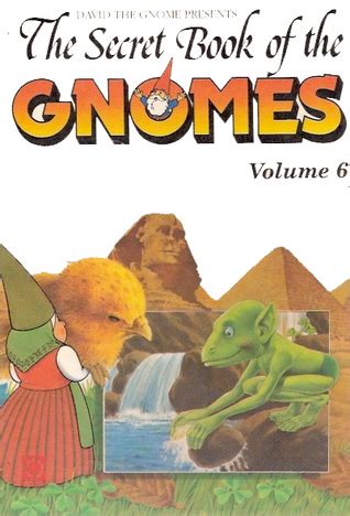 The search for the secret book of the bogomils brings guy chevalier (thierry fremont) to macedonia. The Secret Book of the Gnomes Volume 6 by David the Gnome ...