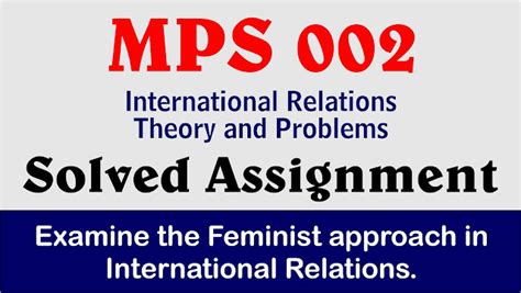 Examine The Feminist Approach In International Relations