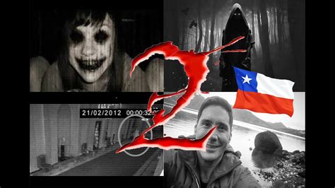 Parte 2 Top 5 Fenómenos Paranormales Captados En Chile Youtube