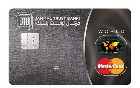 Maybe you would like to learn more about one of these? Jammal Trust Bank (JTB) Expands its Services with the Launch of the World MasterCard Credit Card ...