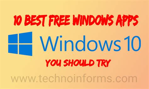 10 Best Free Windows Apps That You Should Try Best Windows Apps
