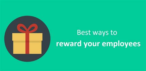 What Are The Best Ways To Reward Your Employees