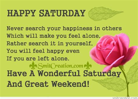 Have A Wonderful Saturday And Great Weekend