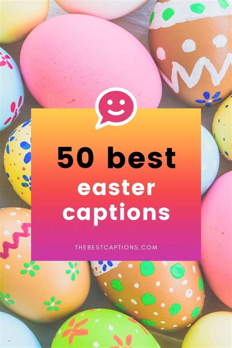 50 Best Easter Captions To Get Your Peeps Egg Cited In 2023 Easter