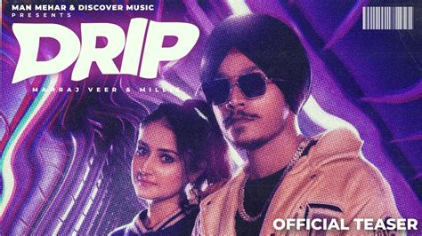 DRIP Teaser Manraj Veer Ft MiLLiey Discover Music Latest Punjabi Song Drip YouTube