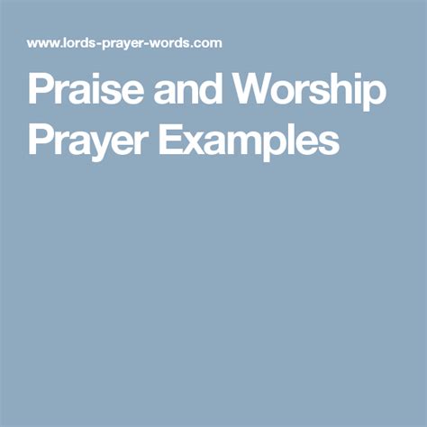 Praise And Worship Prayer Examples Praise And Worship Prayer Prayers