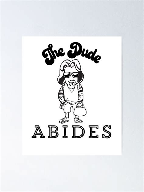 the big lebowski the dude abides poster for sale by leftty redbubble
