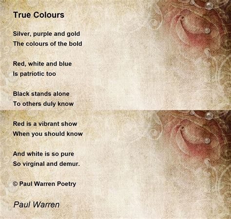 True Colours True Colours Poem By Paul Warren