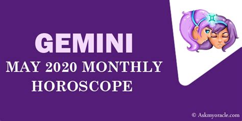 Gemini May 2020 Horoscope Ask My Oracle