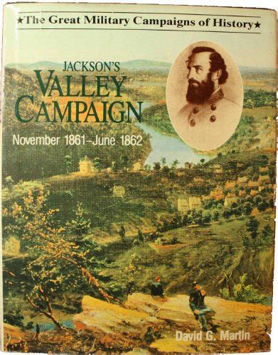 Librarika Jacksons Valley Campaign Great Military Campaigns Of History