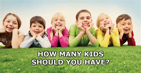 How Many Kids Should You Have