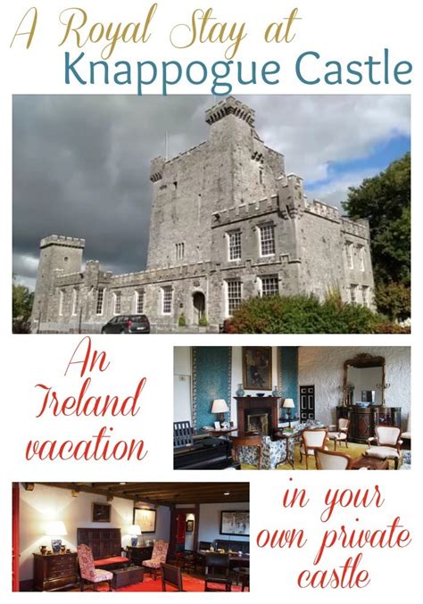 A Royal Stay At Knappogue Castle Ireland Castle To Stay In