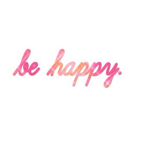 Be Happy Pictures Photos And Images For Facebook Tumblr Pinterest