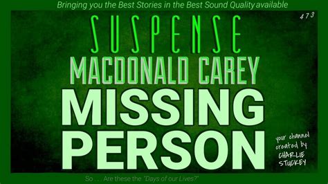 Missing Person Never Found • Macdonald Carey • Best Episodes From