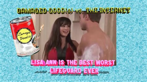 Lisa Ann Is The Best Worst Lifeguard Ever Damaged Goods Vs The