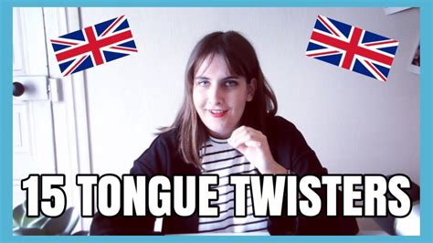 I Tried To Pronounce 15 Tongue Twisters Les Virelangues Anglais C