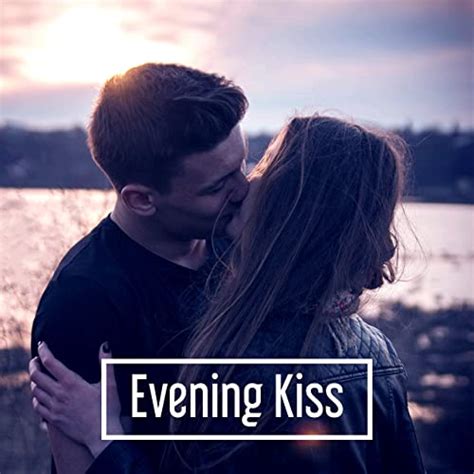 Evening Kiss Sensual Jazz Music Romantic Dinner Soft Piano Erotic