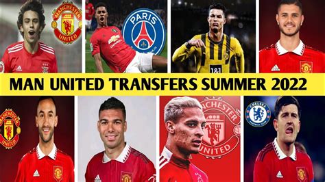 man united transfers summer 2022 latest transfers news summer 2022 new transfer 20 youtube