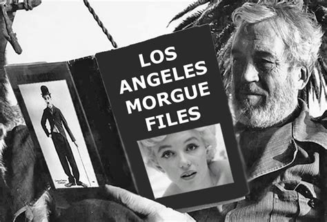 Los Angeles Morgue Files John Huston Reads Los Angeles Morgue Files