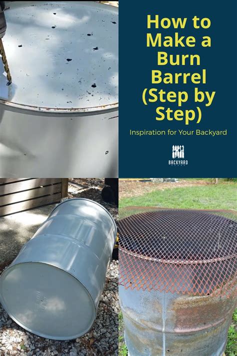 How To Make A Burn Barrel Step By Step Burn Barrel Barrel