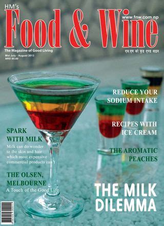 Get a free food & wine magazine subscription for the first 500 people! Hospitality Food & Wine Magazine July - August 2013 issue ...