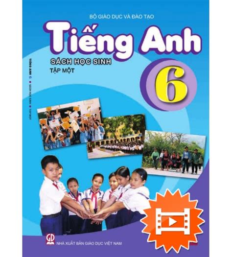 Sách Giáo Khoa Tiếng Anh 6 chương trình thí điểm Trọn Bộ Tập 1 2 Audio