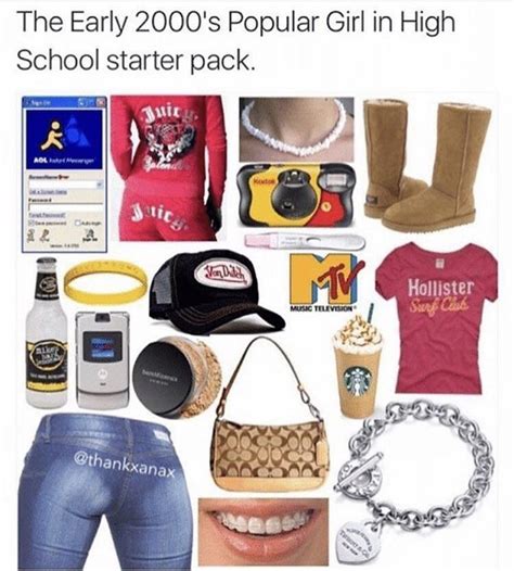 The Early 2000s Popular Girl In High School Starter Pack Rstarterpacks Starter Packs