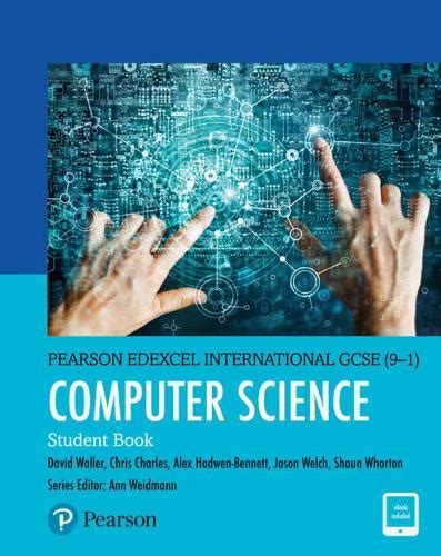 Pearson Edexcel International Gcse 9 1 Computer Science Student Book
