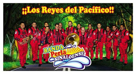 Banda Perla Sinaloense Los Reyes Del Pacifico