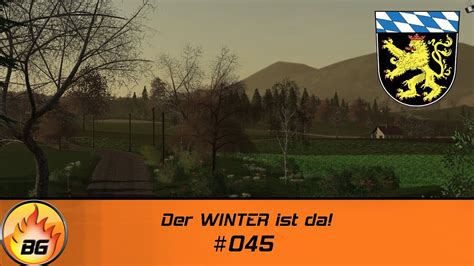 Ls19 Oberbayern 045 Der Winter Ist Da Fs19 Lets Play Hd